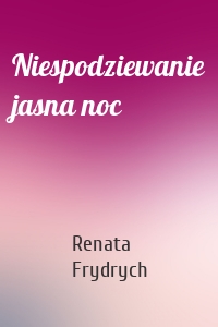 Niespodziewanie jasna noc