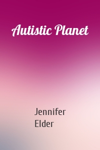 Autistic Planet