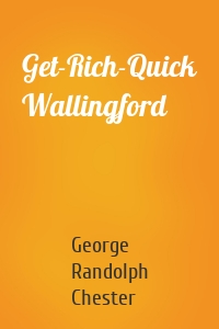 Get-Rich-Quick Wallingford