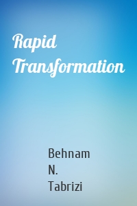 Rapid Transformation