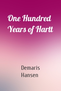 One Hundred Years of Hartt