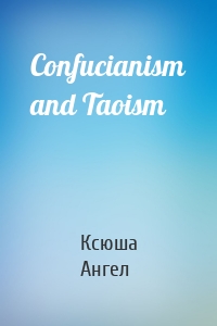 Confucianism and Taoism