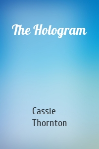 The Hologram