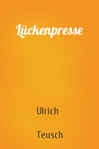 Lückenpresse