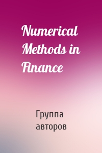 Numerical Methods in Finance