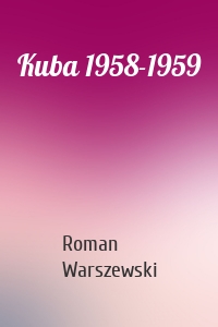 Kuba 1958-1959
