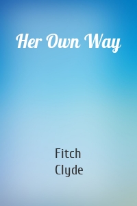 Her Own Way