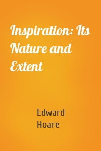 Inspiration: Its Nature and Extent