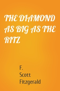 THE DIAMOND AS BIG AS THE RITZ