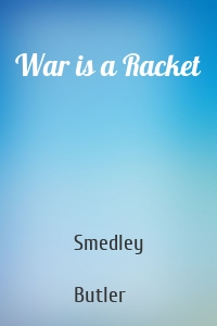 War is a Racket