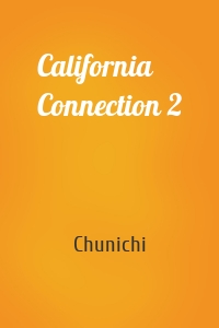 California Connection 2