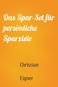 Das Spar-Set für persönliche Sparziele