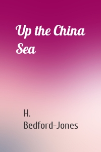 Up the China Sea