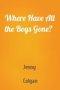 Where Have All the Boys Gone?