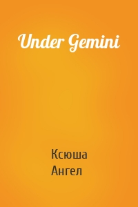 Under Gemini