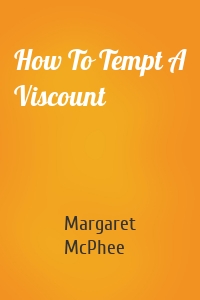 How To Tempt A Viscount
