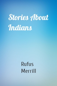 Stories About Indians