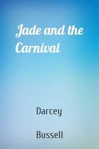 Jade and the Carnival