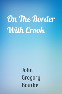 On The Border With Crook