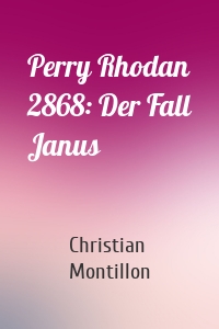 Perry Rhodan 2868: Der Fall Janus