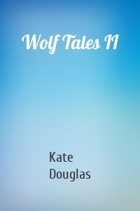 Wolf Tales II