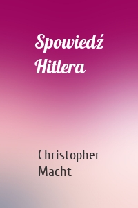 Spowiedź Hitlera