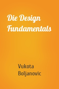 Die Design Fundamentals