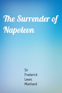The Surrender of Napoleon