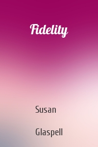 Fidelity