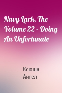 Navy Lark, The  Volume 22 - Doing An Unfortunate