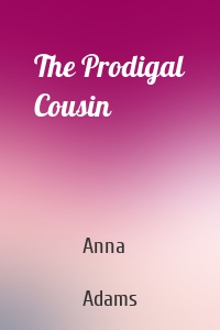 The Prodigal Cousin