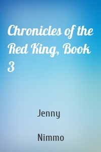 Chronicles of the Red King, Book 3