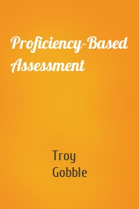 Proficiency-Based Assessment