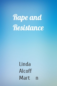 Rape and Resistance