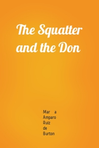 The Squatter and the Don