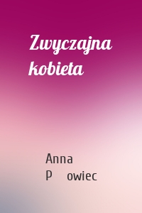 Zwyczajna kobieta