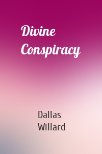 Divine Conspiracy