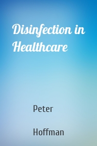 Disinfection in Healthcare