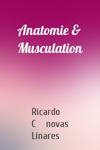 Anatomie & Musculation