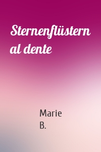 Sternenflüstern al dente