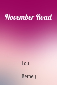 November Road