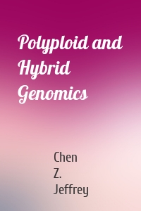 Polyploid and Hybrid Genomics