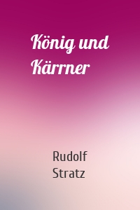 König und Kärrner