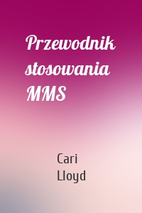 Przewodnik stosowania MMS