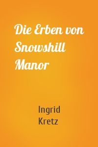 Die Erben von Snowshill Manor