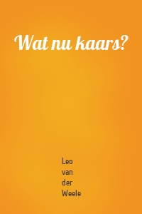 Wat nu kaars?