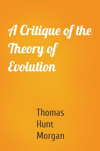 A Critique of the Theory of Evolution