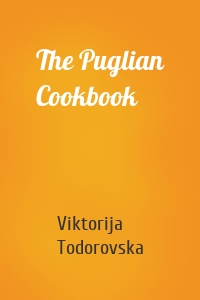 The Puglian Cookbook