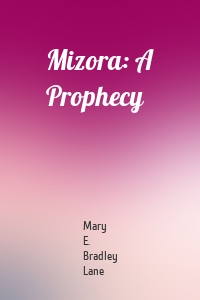 Mizora: A Prophecy