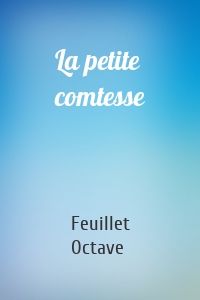 La petite comtesse
